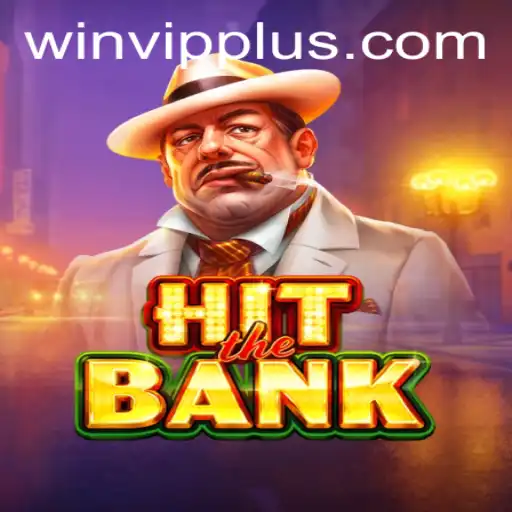 Experience Thrills and Strategy in HitTheBank with Exclusive WINVIP Bonuses!