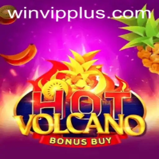 Dive into the Fiery World of HotVolcanoBonusBuy: Experience the Thrill with WINVIP
